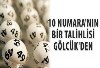 10 Numara'nın bir talihlisi Gölcük'den