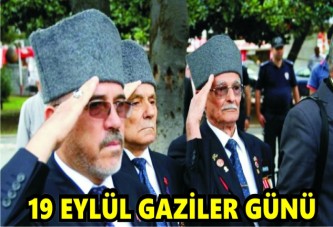 19 Eylül gaziler günü kutlanıyor