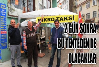 2 GÜN SONRA BU TENTEDEN DE OLACAKLAR