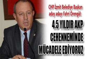 4.5 YILDIR AKP CEHENNEMİNDE MÜCADELE EDİYORUZ