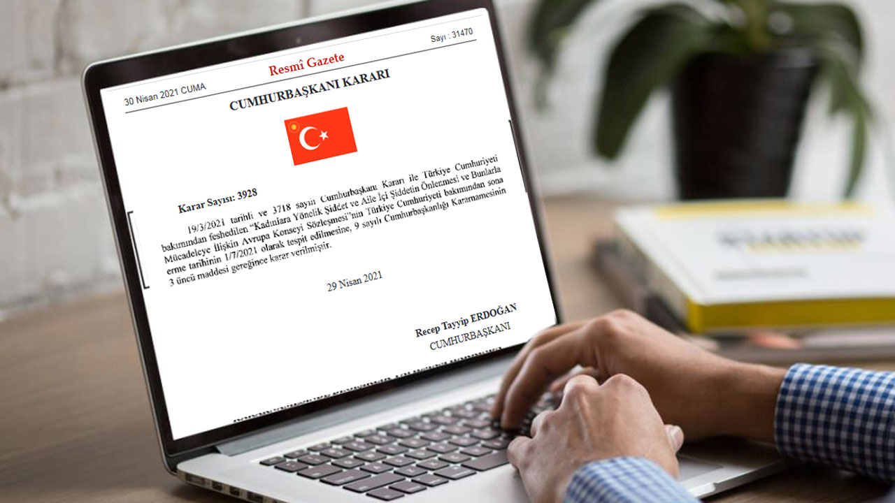 Türkiye, İstanbul Sözleşmesi'nden resmen 1 Temmuz'da çıkıyor