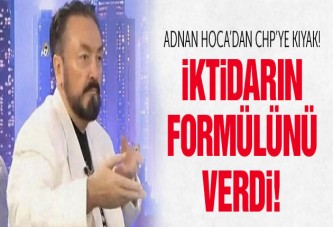 Adnan Hoca'dan CHP'ye iktidarın formülü!