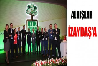 Atık yönetimi sektörü İZAYDAŞ’ı alkışladı