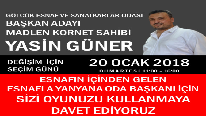 Başkan Adayı Yasin Güner O dönem geride kaldı