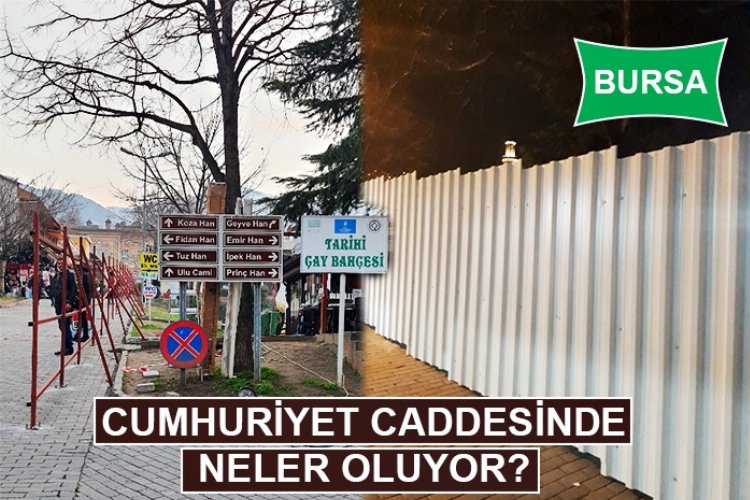Bursa Cumhuriyet Caddesi'nde yıkım
