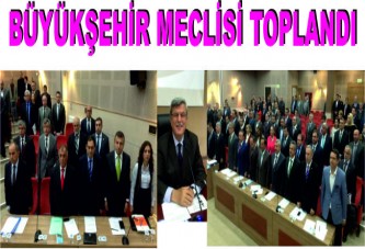 Büyükşehir Meclisi Toplantı Yaptı