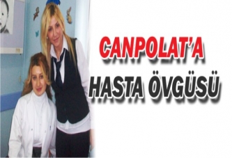 CANPOLAT’A HASTA ÖVGÜSÜ