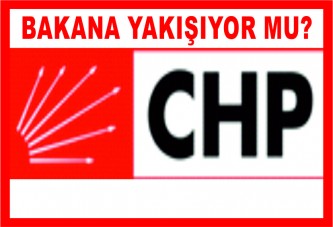 CHP’den Bakana Tepki ve Basın Açıklaması