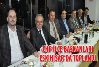 CHP ilçe başkanları Eskihisar'da toplandı