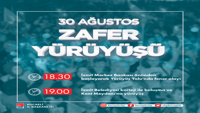 CHP Kocaeli 30 Ağustos Zafer yürüyüşü yapacak