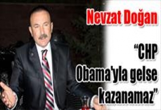 CHP Obama'yla gelse kazanamaz