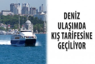 Deniz ulaşımda kış tarifesine geçiliyor
