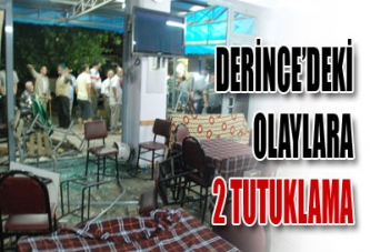 DERİNCE’DEKİ OLAYLARA 2 TUTUKLAMA