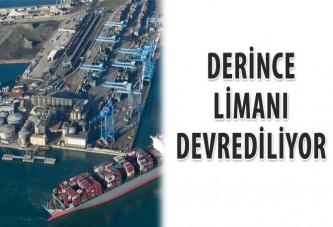 Derince Limanı devrediliyor