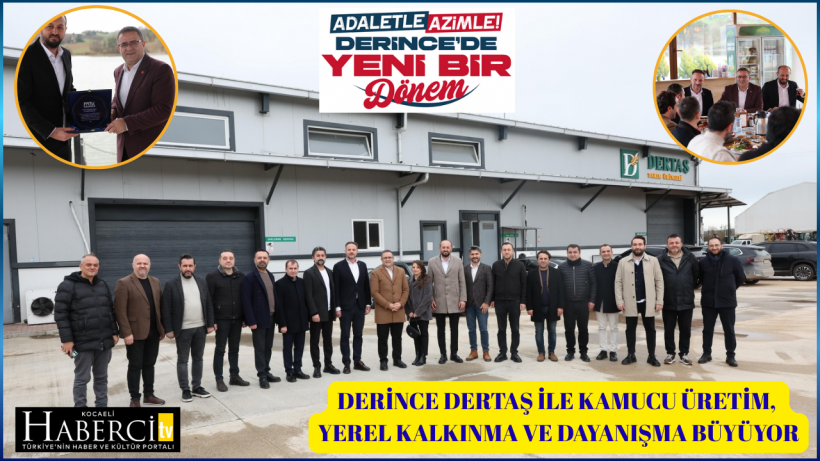 DERTAŞ Kamucu Üretim İle Yerel Kalkınma ve Dayanışma Büyüyor