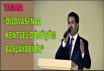 DİLOVASI KENTSEL DÖNÜŞÜME TESLİM OLUYOR