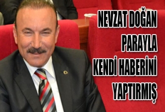 DOĞAN PARAYLA HABER YAPTIRMIŞ