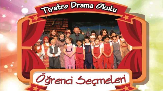 DRAMA OKULU İÇİN SEÇME YAPILACAK