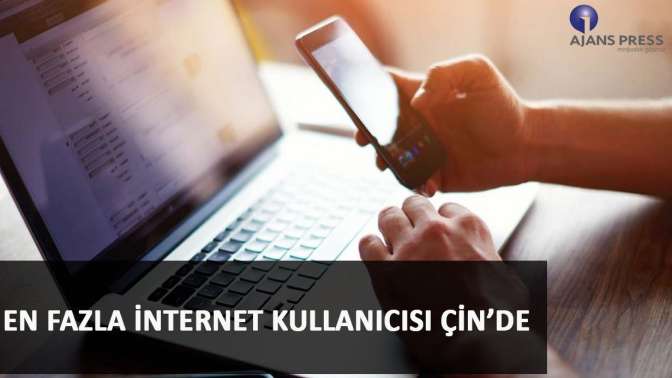 En fazla internet kullanıcısı Çinde