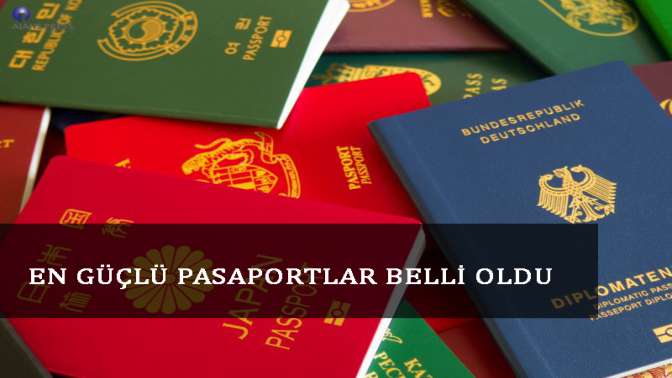 En güçlü pasaportlar belli oldu