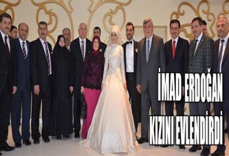 ERDOĞAN, KIZINI EVLENDİRDİ