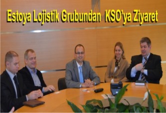 ESTONYA LOJİSTİK KÜMESİ KSO’YU ZİYARET ETTİ