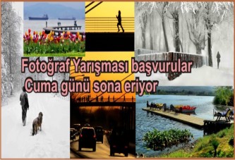 Fotoğraf Yarışması başvuruları Cuma günü sona eriyor