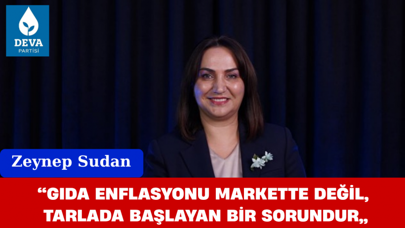“Gıda enflasyonu markette değil, tarlada başlayan bir sorundur”