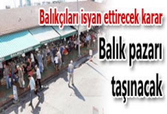 HALKEVİNDEKİ BALIKÇILAR TAŞINACAK