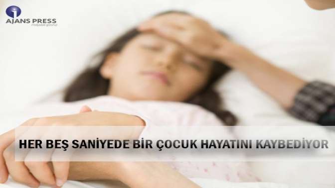 Her beş saniyede bir çocuk hayatını kaybediyor