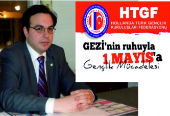 Hollanda Türk Gençlik Federasyonundan 1 Mayısa mesaj var