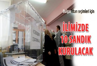 İlimizde 10 sandık kurulacak