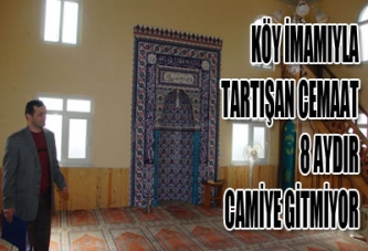 İmam kızan köylü camiye gitmiyor