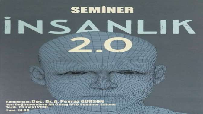 İnsanlık 2.0 Semineri, Ali Özbay MYOda Gerçekleşti