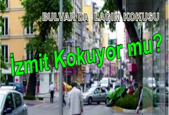 İzmit Şehir Merkezinde Lağım Kokusu