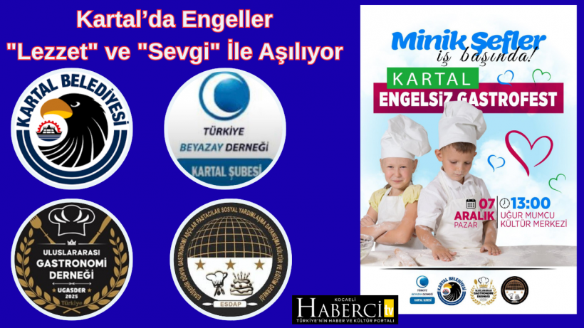 Kartal’da Engeller Lezzet ve Sevgi İle Aşılıyor