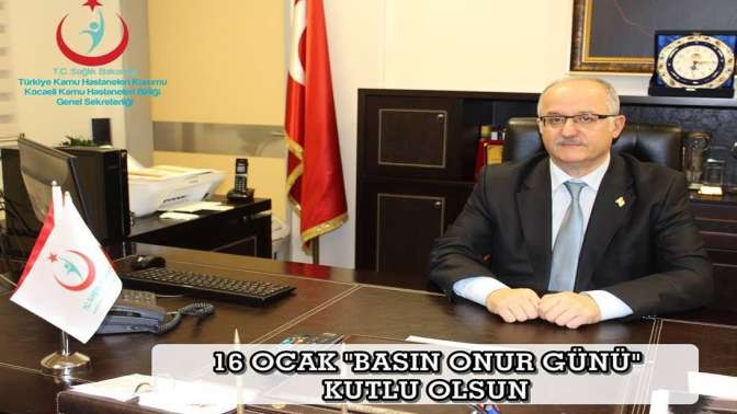 Kocaeli Kamu Hastaneleri 16 Ocak Basın Onur Günü Kutlama Mesajı