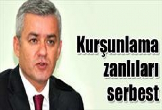 Kurşunlama zanlıları serbest