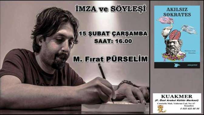 Mehmet Fırat Pürselim İmza Günü ve Söyleşisi