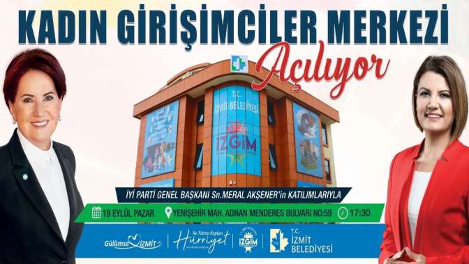 Meral Akşener İzmit’e geliyor