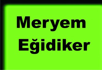 Meryem Eyidiker vefat etti