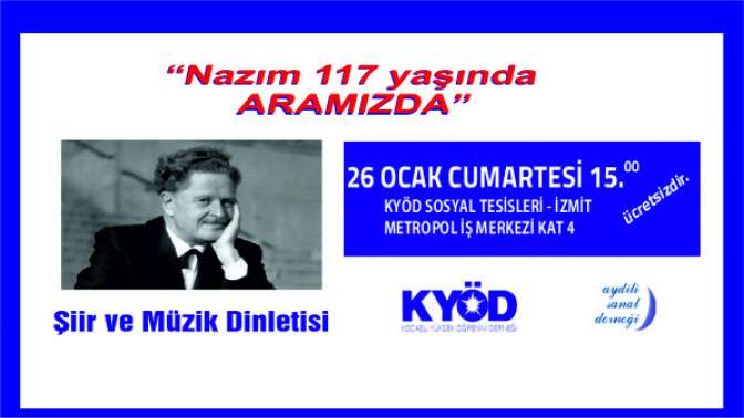 Nazım Hikmet Şirlerle anılıyor