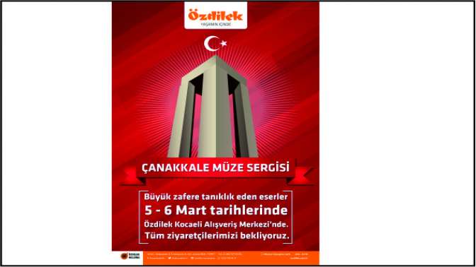 Özdilek’te Çanakkale Müze Sergisi Açılıyor !