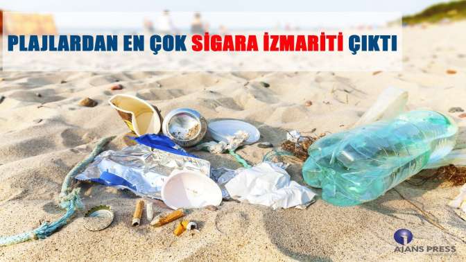 Plajlardan en çok sigara izmariti çıktı