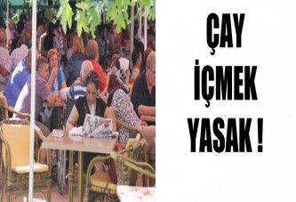 Polis çay bahçelerinde çay içirmedi