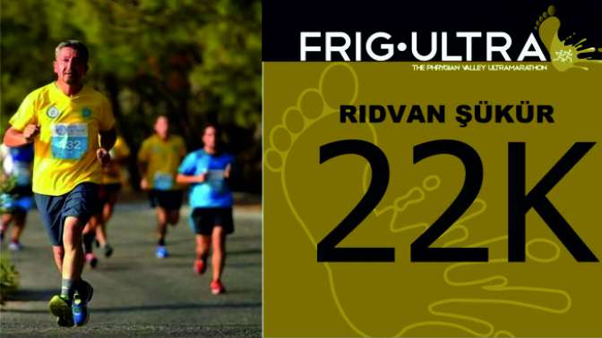 Rıdvan Şükür, Afyonda Frig Ultra Maratonuna katılıyor