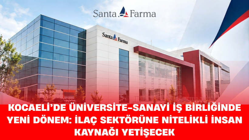 Santa Farma İlaç A.Ş Kocaeli Universitesi İş Birliği