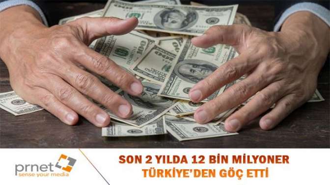 Son 2 yılda 12 bin milyoner Türkiye’den göç etti