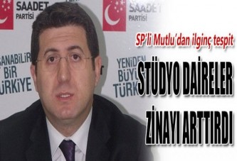 STÜDYO DAİRELER ZİNAYI ARTTIRDI