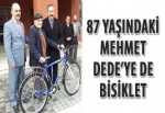 87 yaşındaki Mehmet Dede’ye de bisiklet
